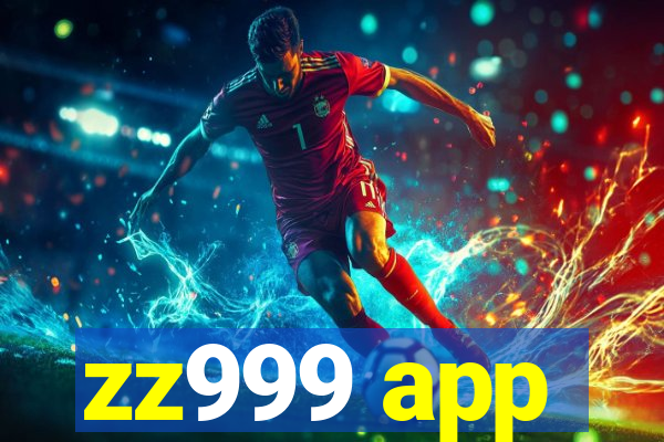 zz999 app